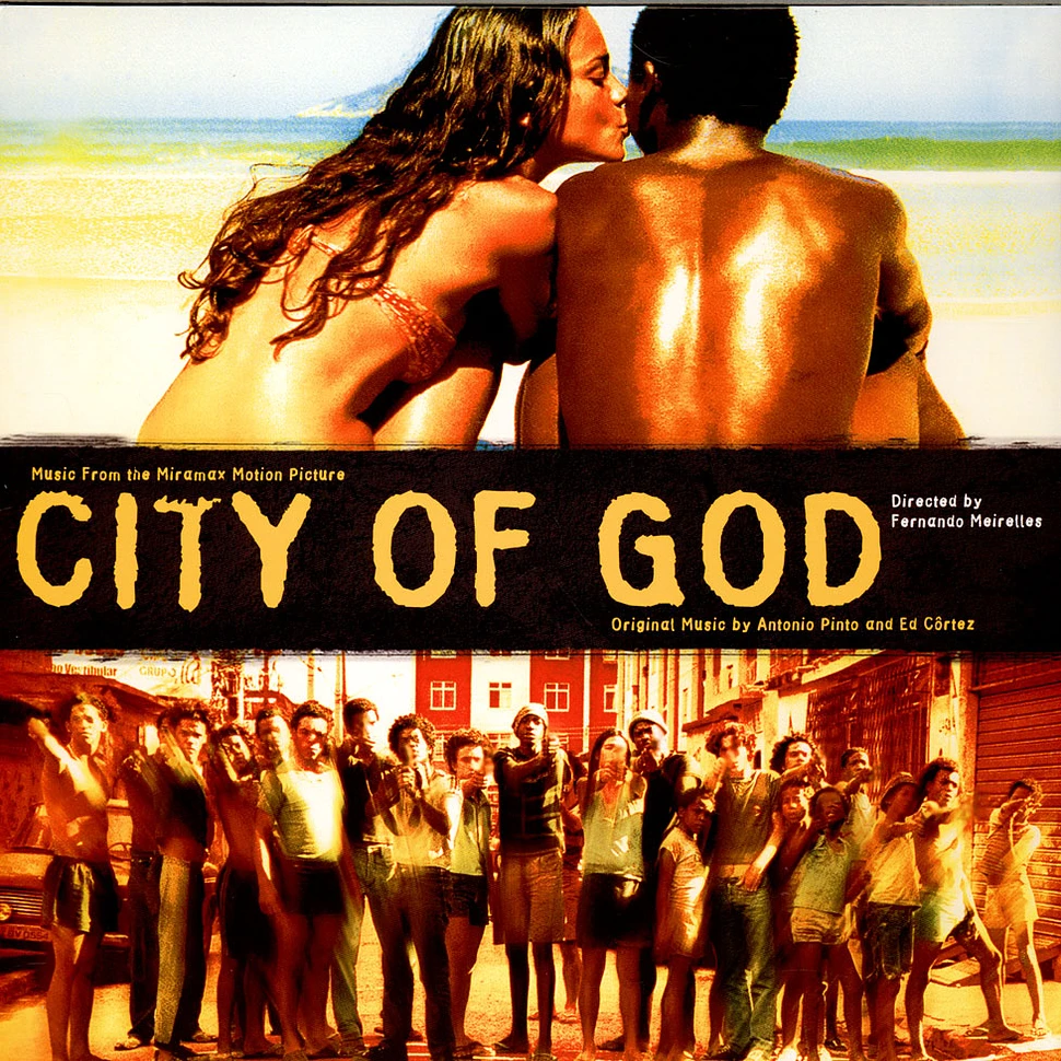 Antonio Pinto And Ed Côrtes - City Of God (Original Motion Picture Soundtrack)