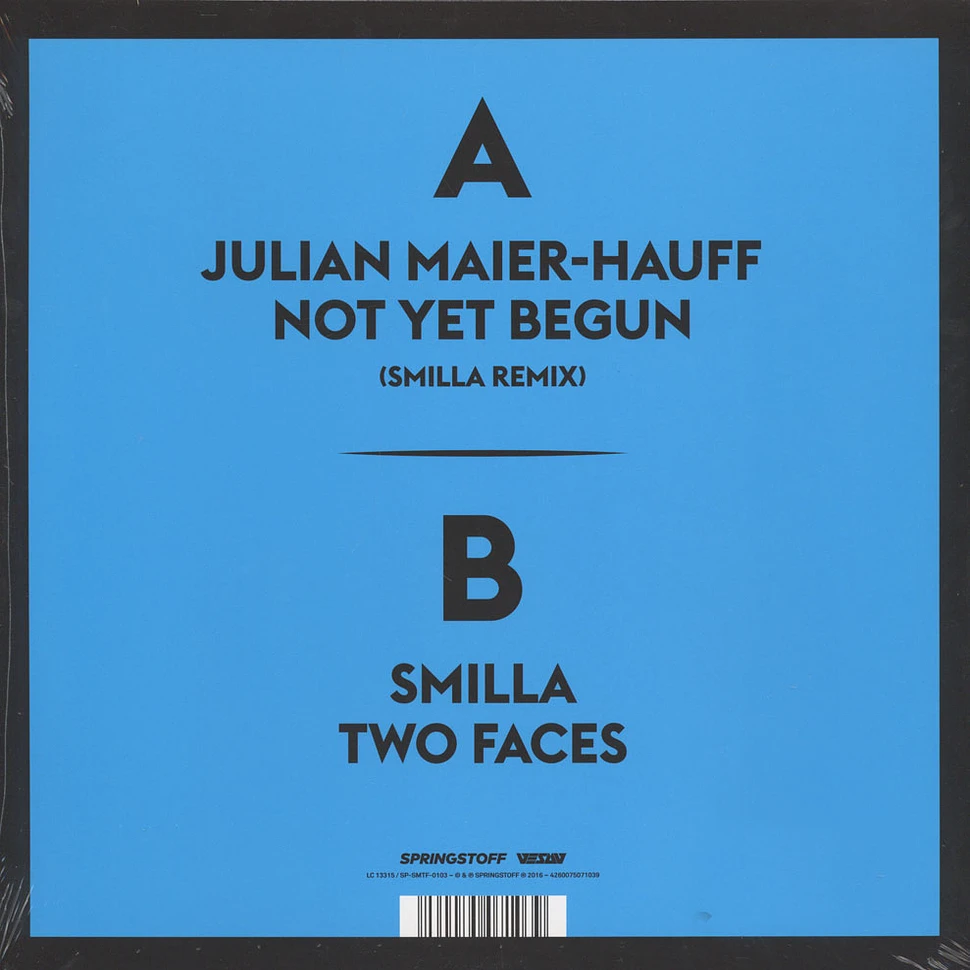 DJ Smilla - Not Yet Begun / Two Faces