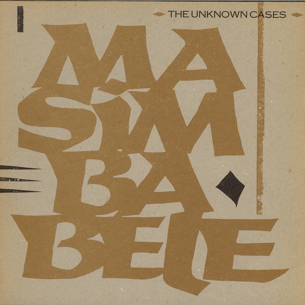The Unknown Cases - Masimba Bele