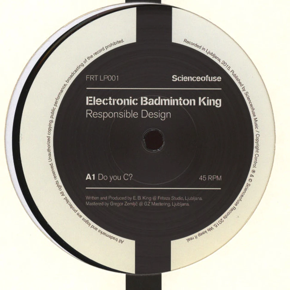 Electronic Badminton King - Responsible Design