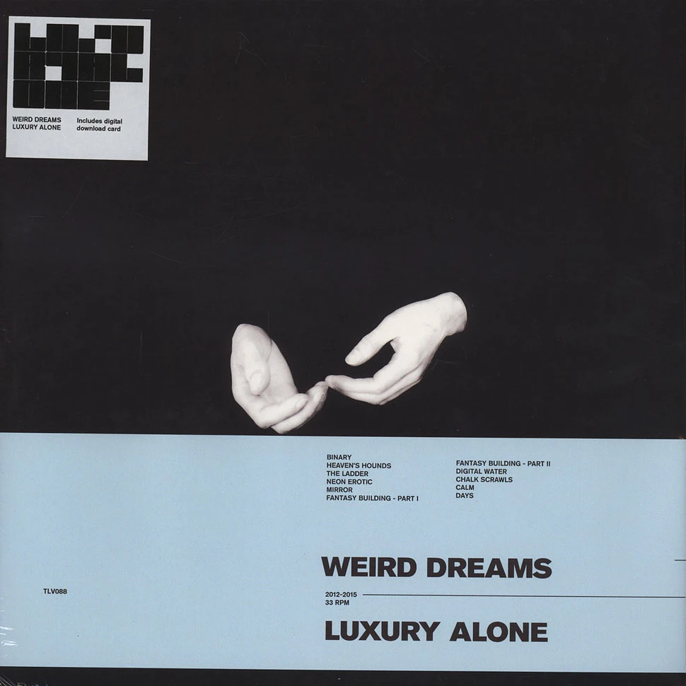 Weird Dreams - Luxury Alone