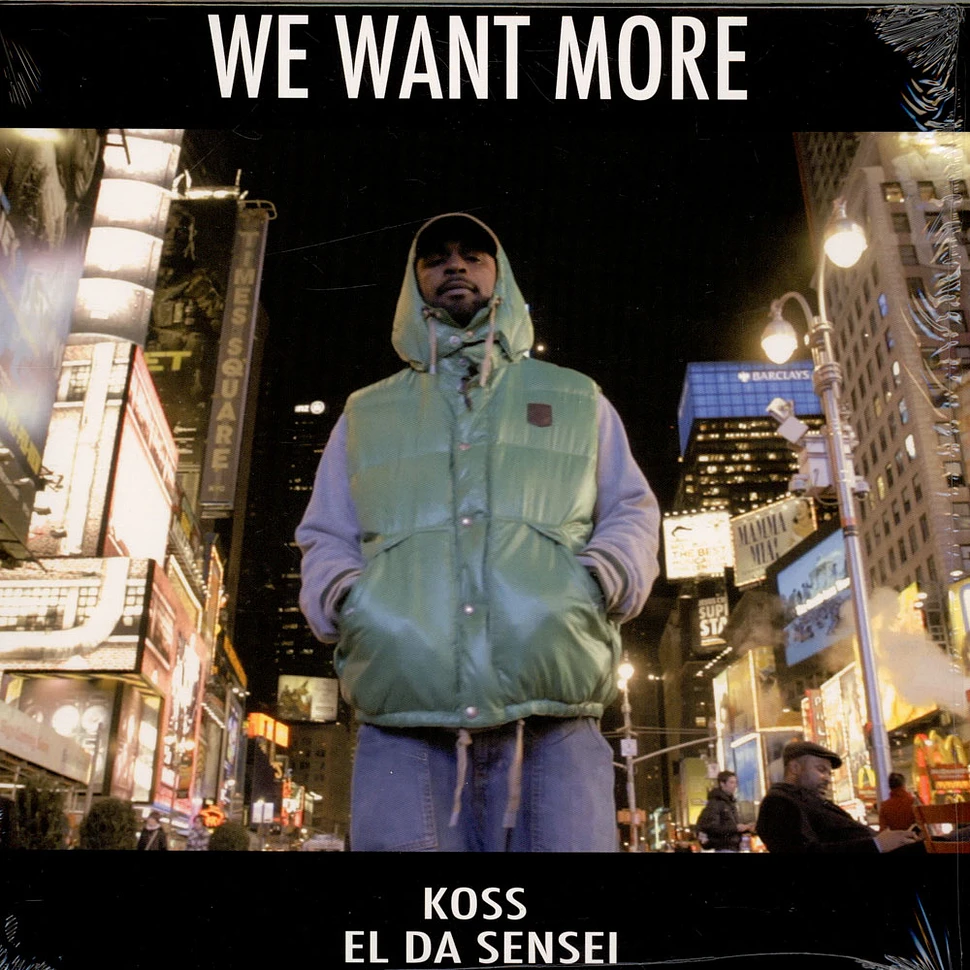 DJ Koss, El Da Sensei - We Want More