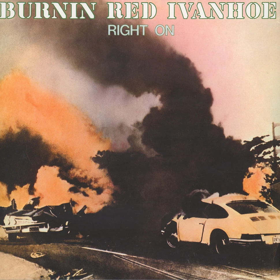 Burnin Red Ivanhoe - Right On