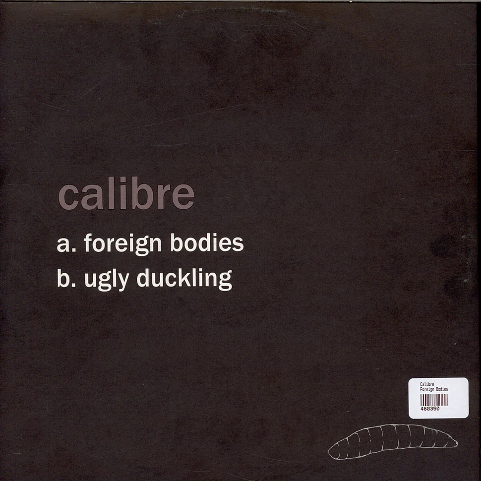 Calibre - Foreign Bodies / Ugly Duckling