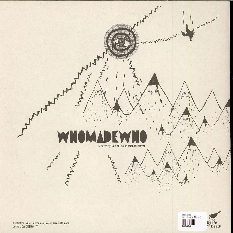 WhoMadeWho - Every Minute Alone (Dead Remixes)