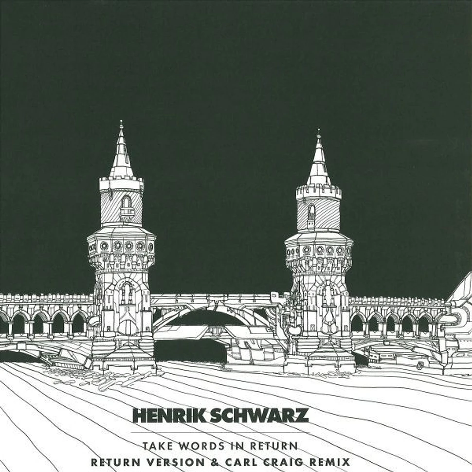 Henrik Schwarz - Take Words In Return