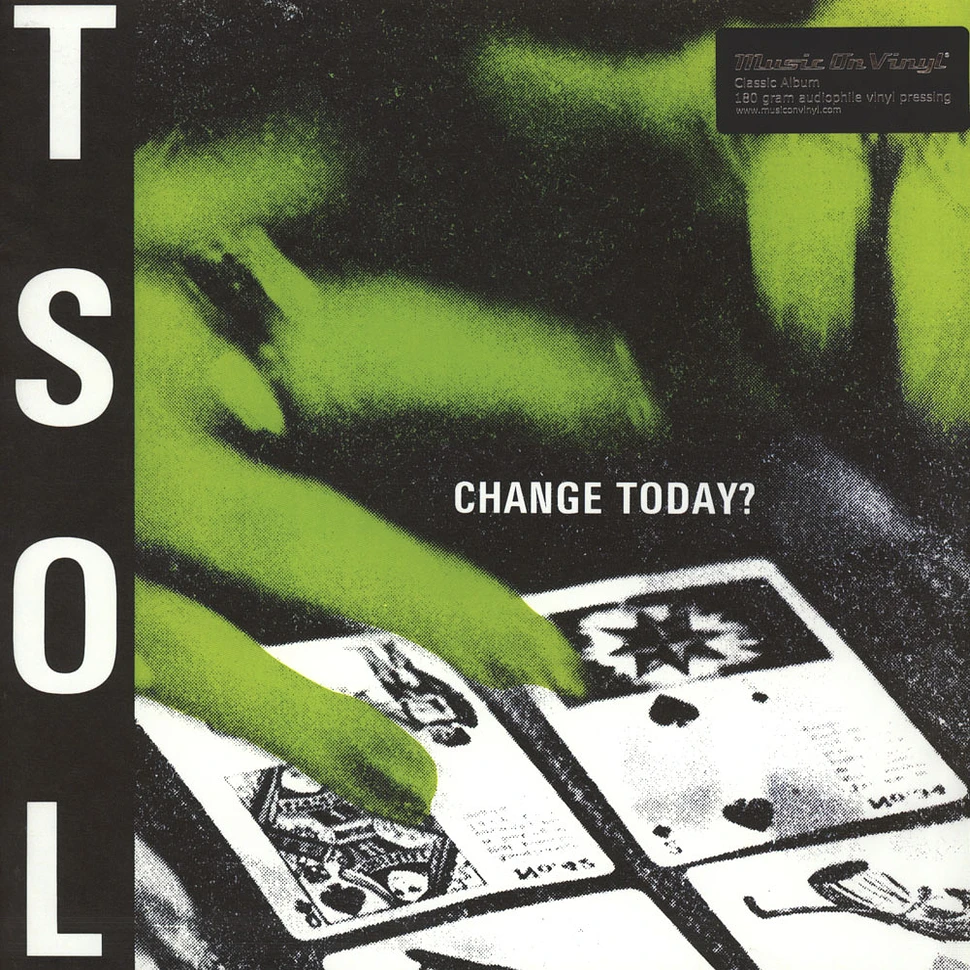 T.S.O.L. - Change Today?