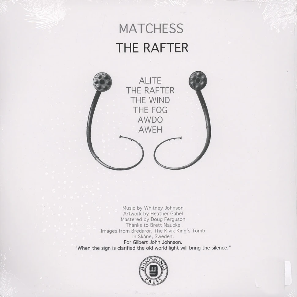 Matchess - The Rafter