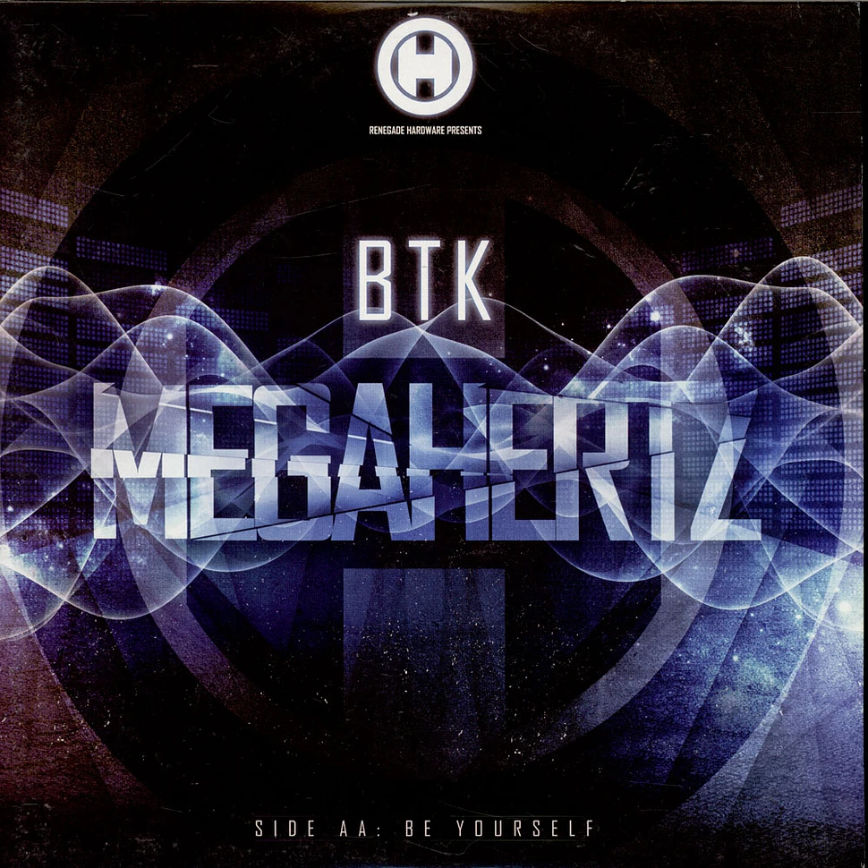 BTK - Megahertz / Be Yourself