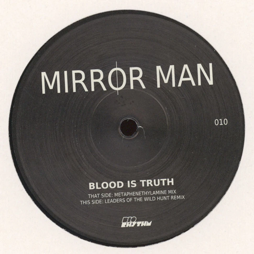 Mirror Man - Blood Is Truth