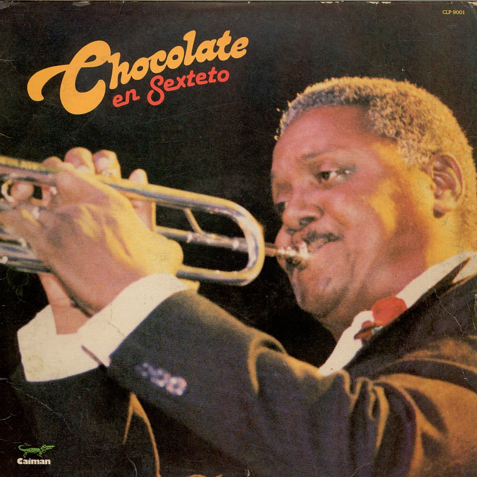 Alfredo "Chocolate" Armenteros - Chocolate En Sexteto
