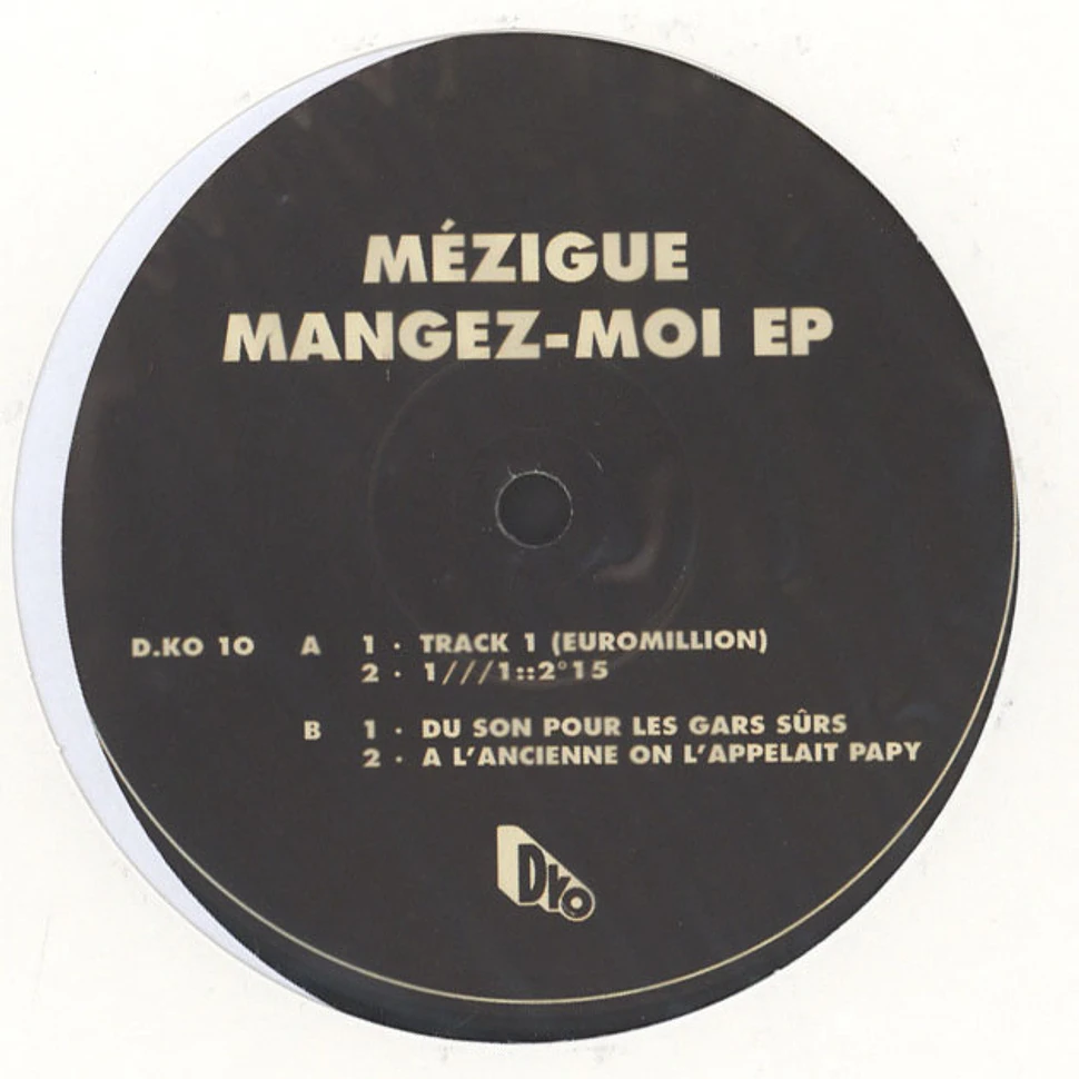 Mezigue - Mangez-Moi EP