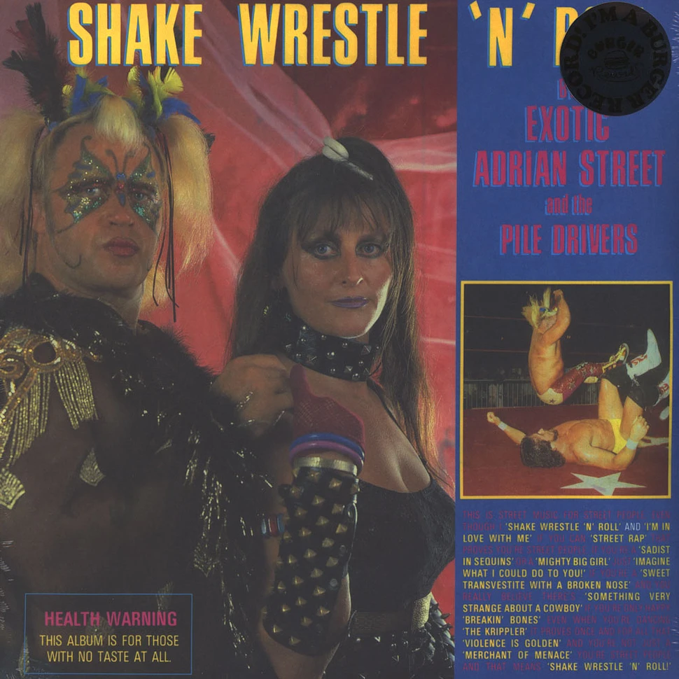 Exotic Adrian Street & The Pile Drivers - Shake, Wrestle 'N' Roll