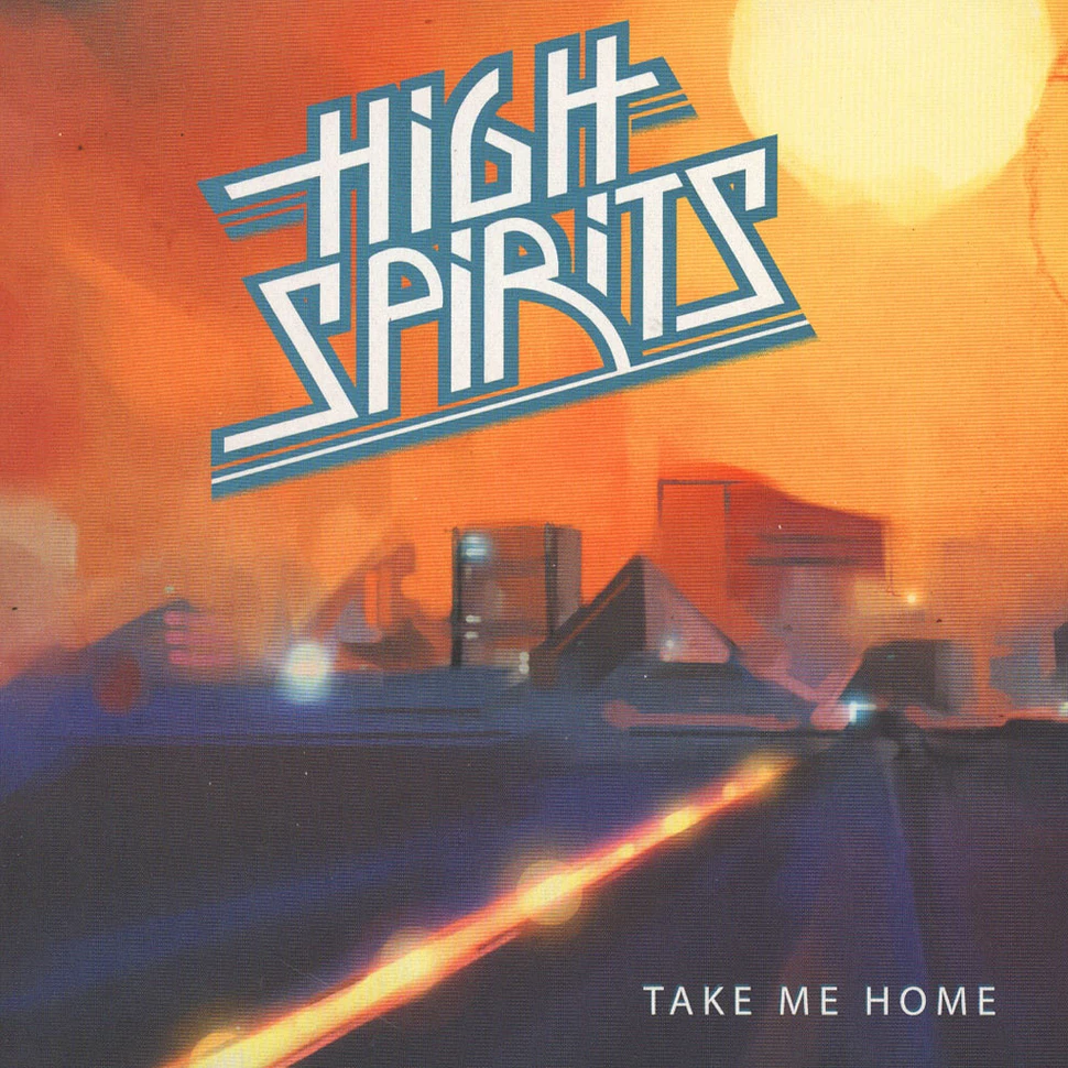 High Spirits - Take Me Home Colored Vinyl Edition