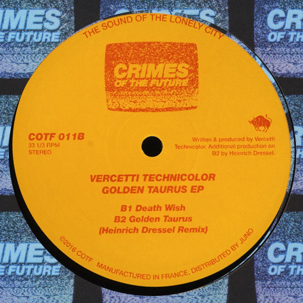Vercetti Technicolor - Golden Taurus EP