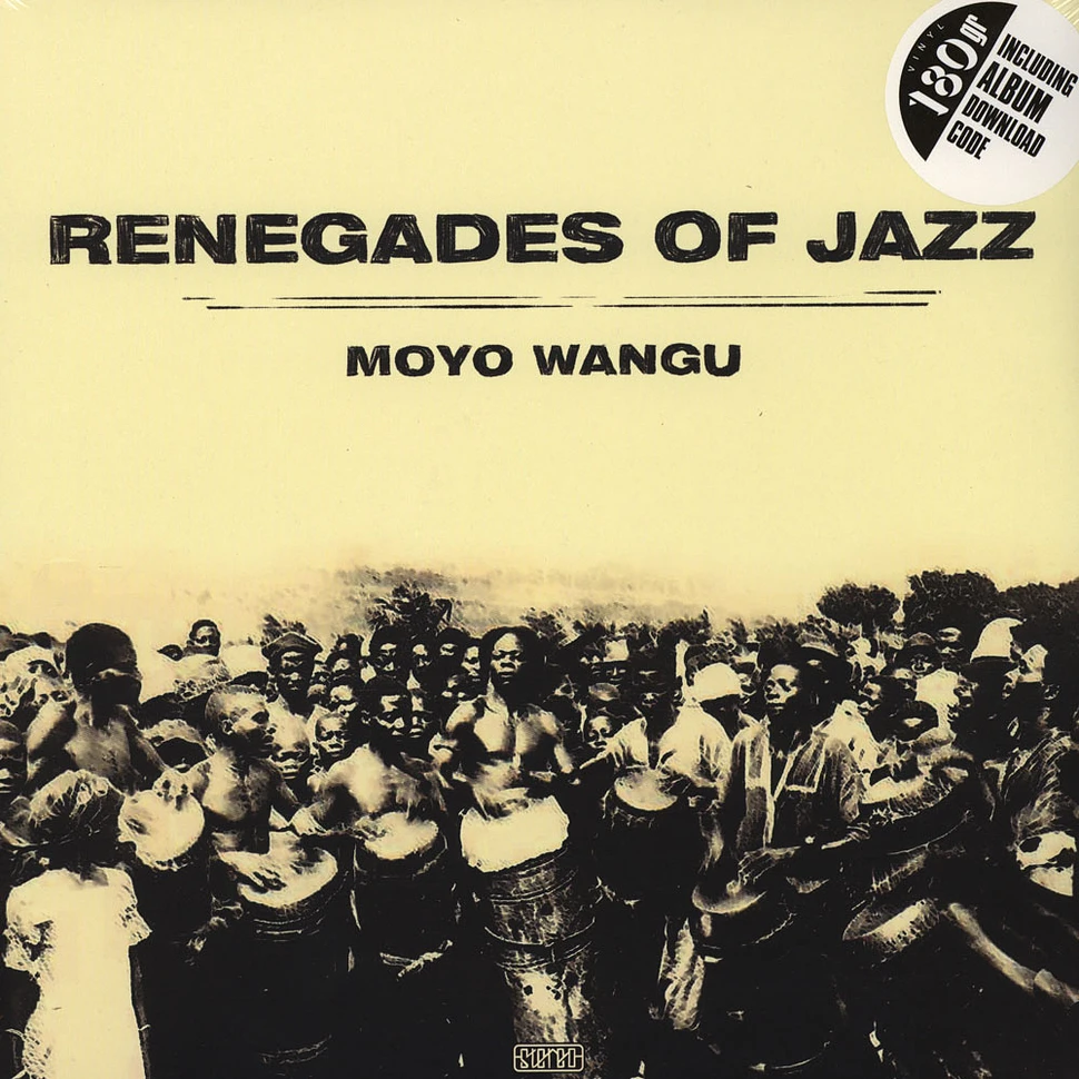 Renegades Of Jazz - Moyo Wangu