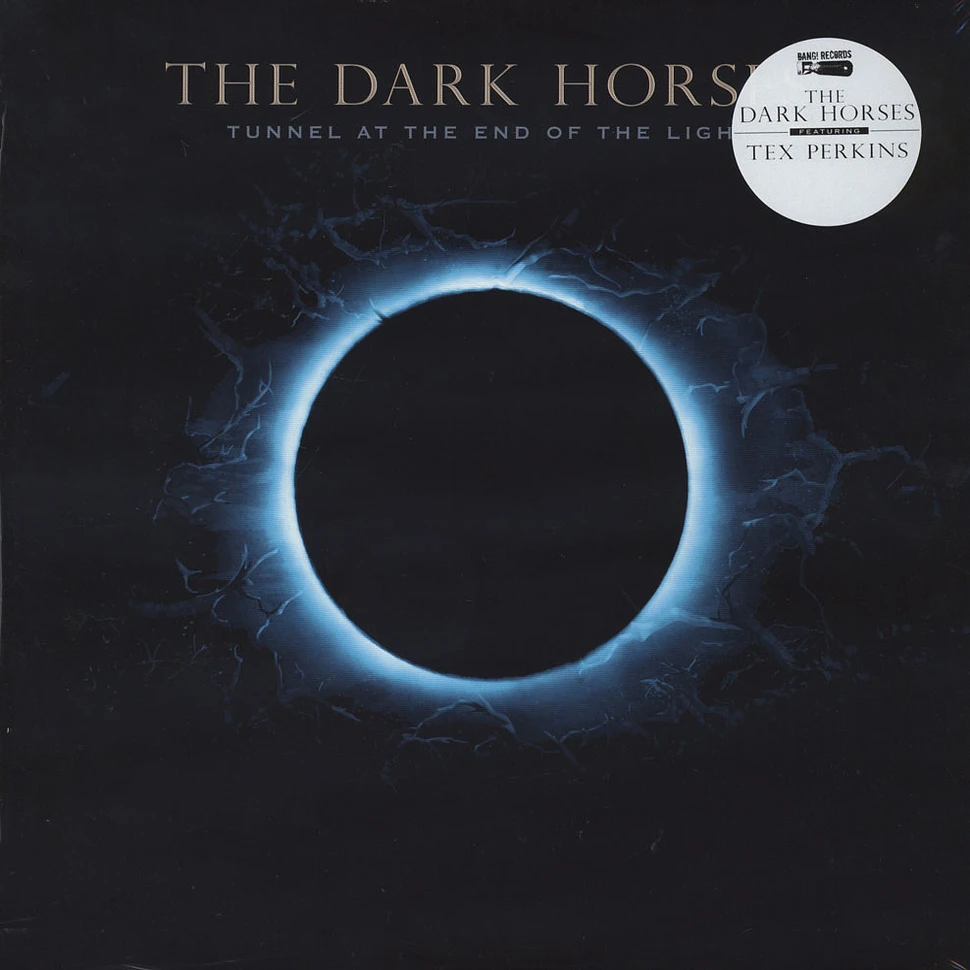 Dark Horses - Tunnel At The End Of The Light
