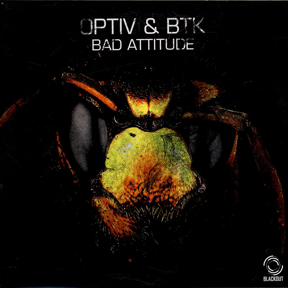 Optiv & BTK - Bad Attitude EP
