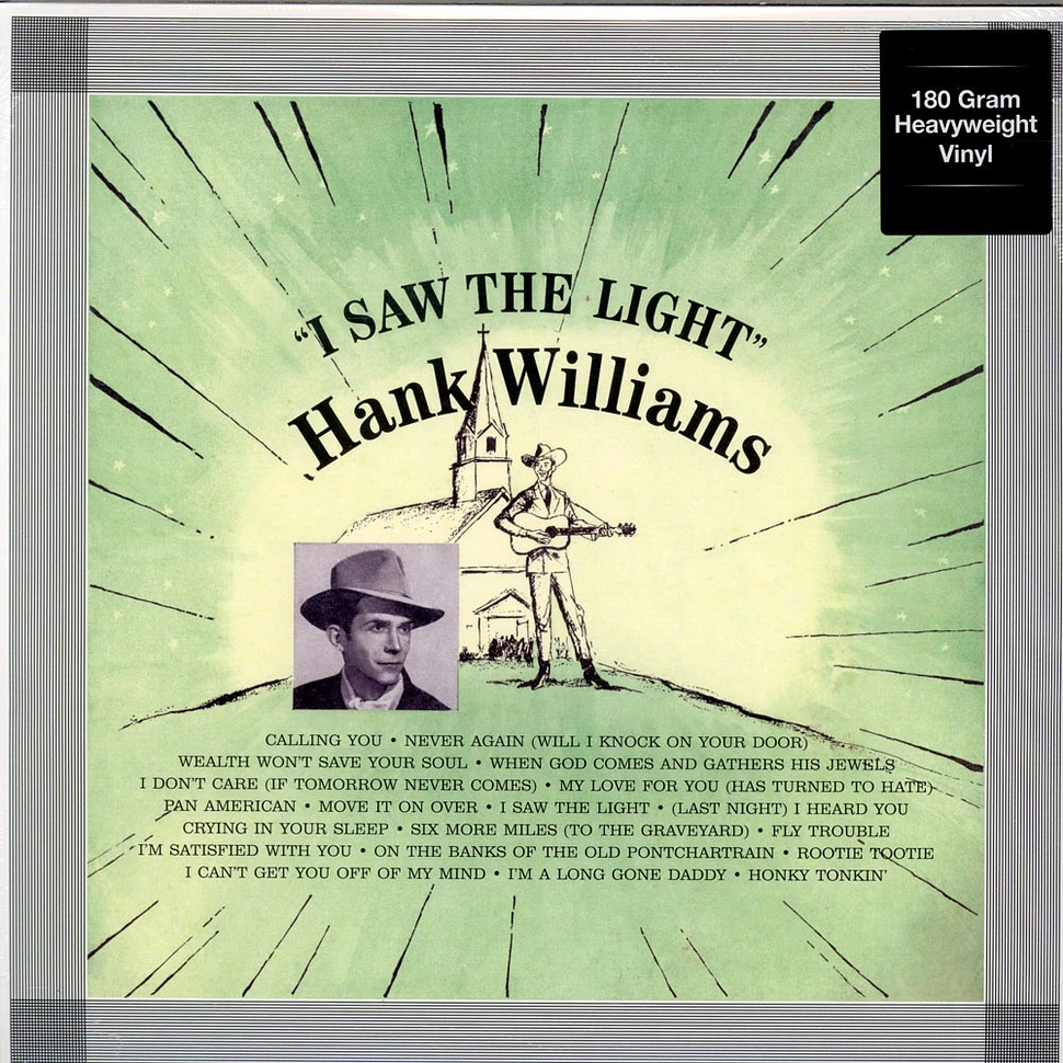 Hank Williams - I Saw The Light 180g Vinyl Edition