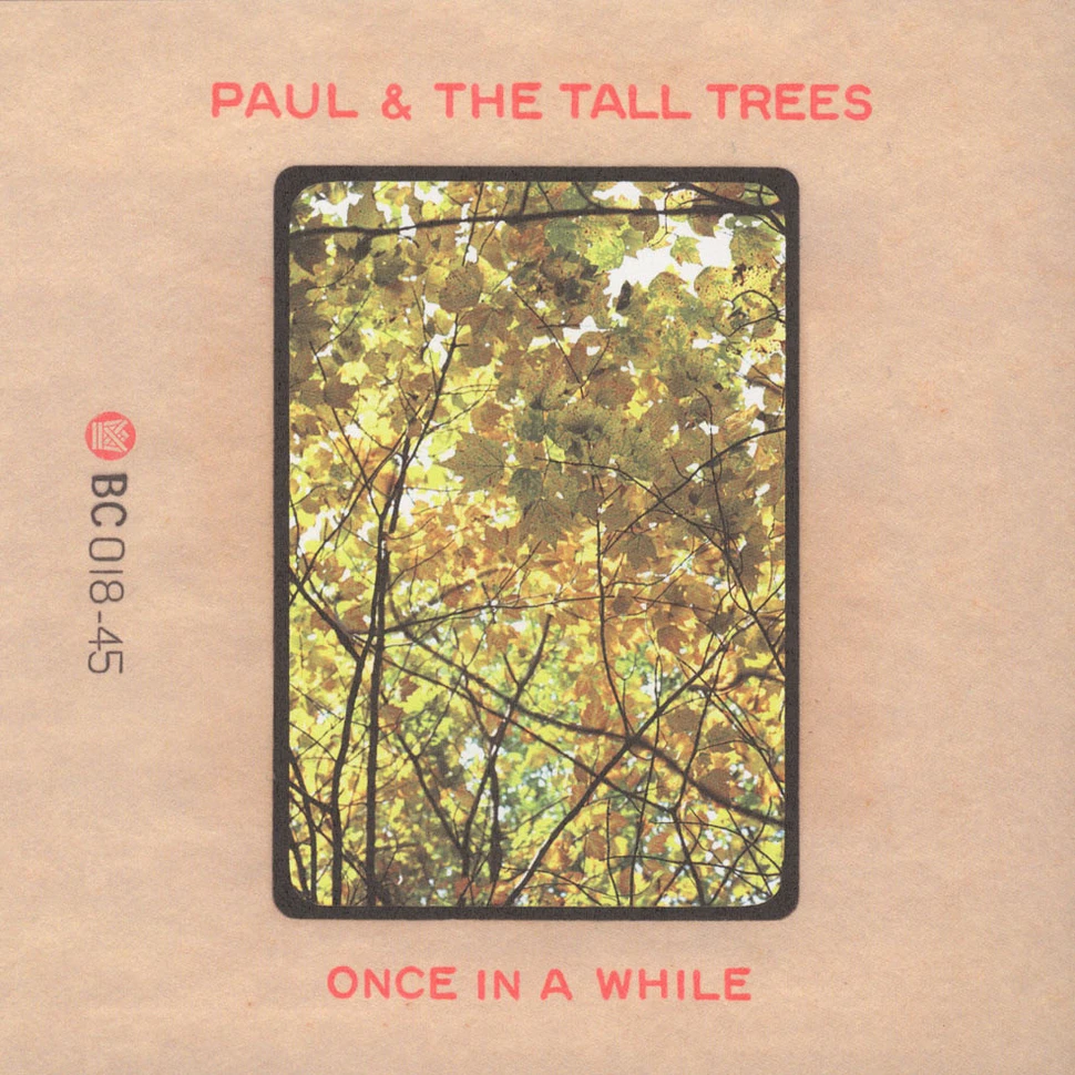 Paul & The Tall Trees - Once In A While / The Little Bit Of Sunshine