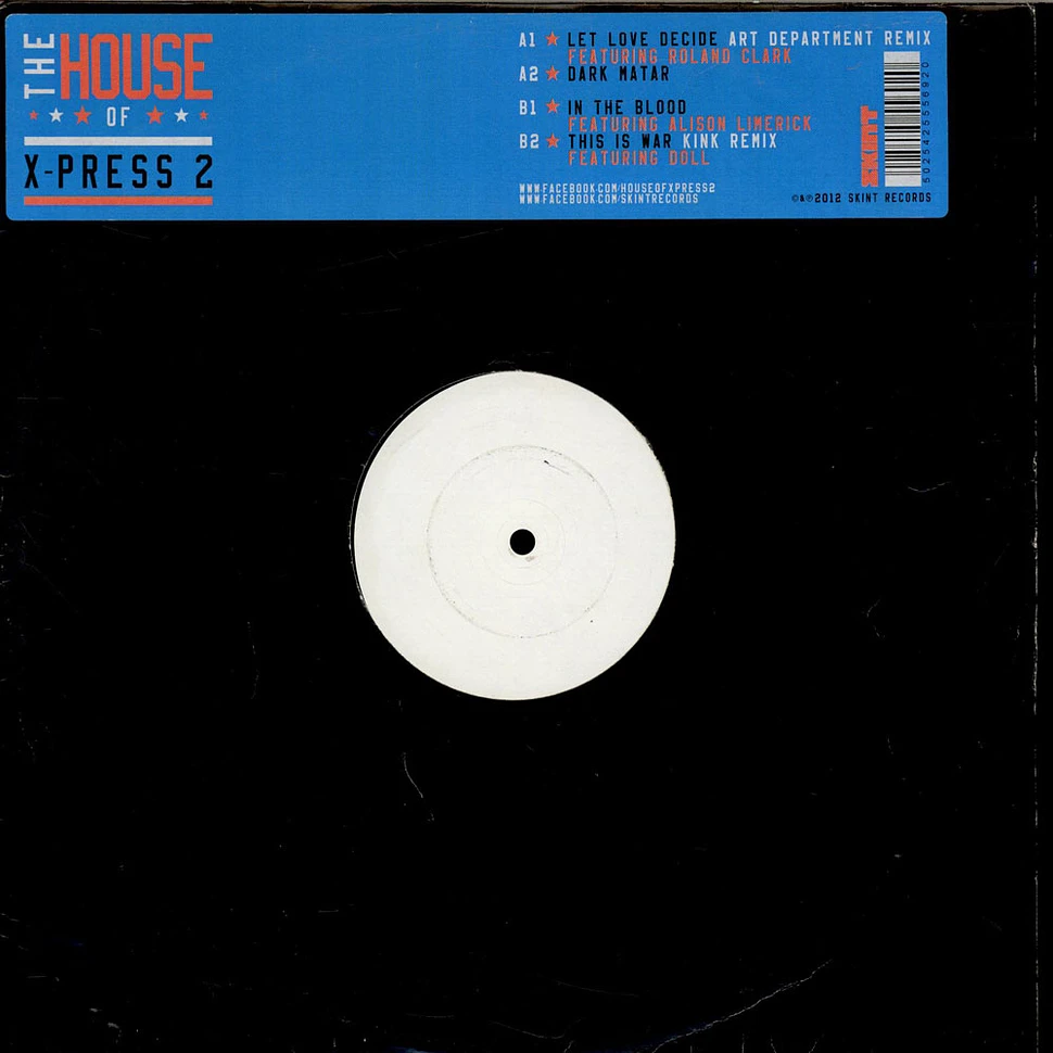 X-Press 2 - The House Of X-Press 2
