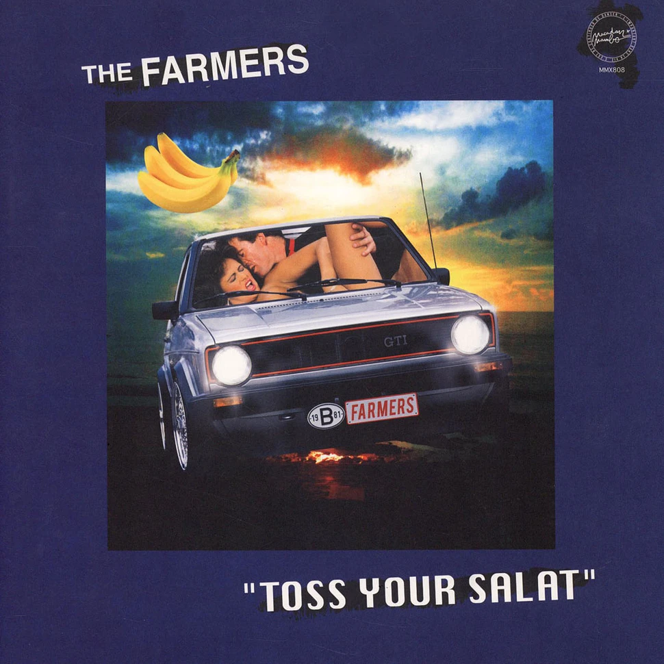 The Farmers - Toss Your Salat