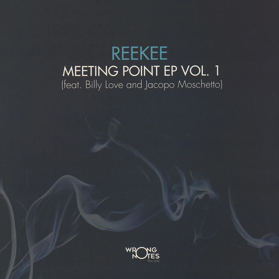 Reekee - Meeting Point EP Volume 1