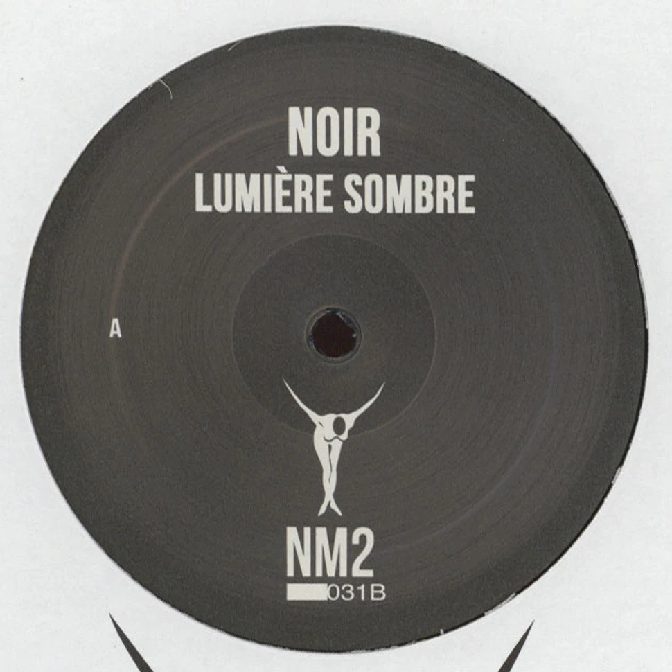 Noir - Lumière Sombre Luca Bacchetti Remix