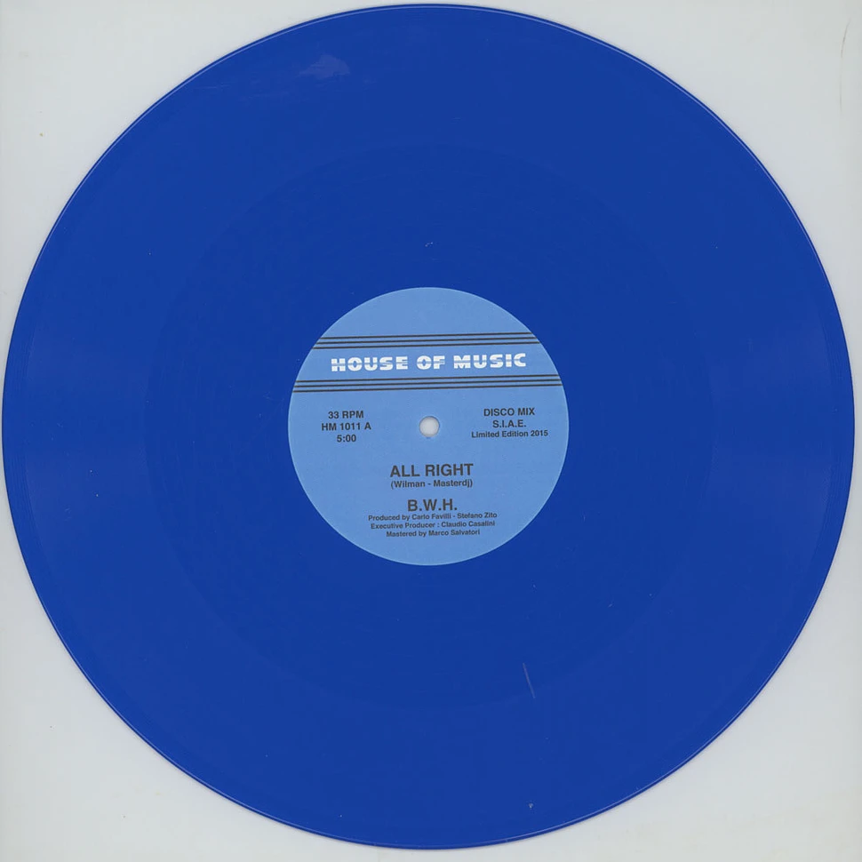BWH - All Right Blue Vinyl Edition