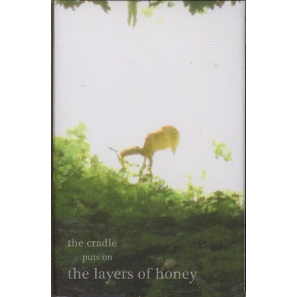 Cradle - Layers Of Honey
