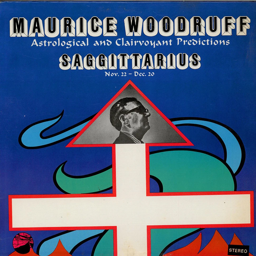 Maurice Woodruff - Saggittarius