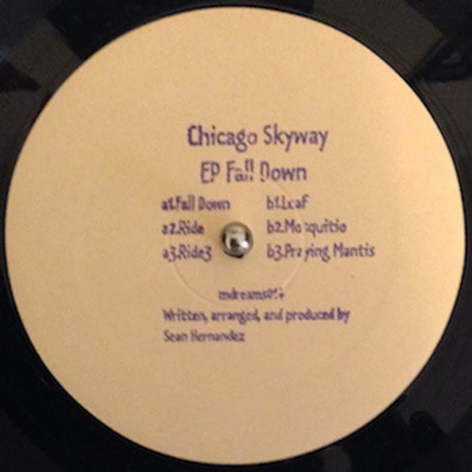 Chicago Skyway - EP Fall Down