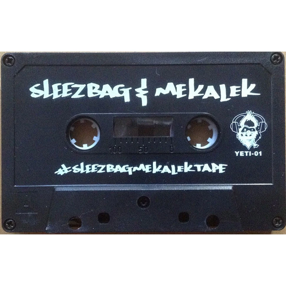 Sam The Sleezbag & DJ Mekalek - #Sleezbagmekalektape