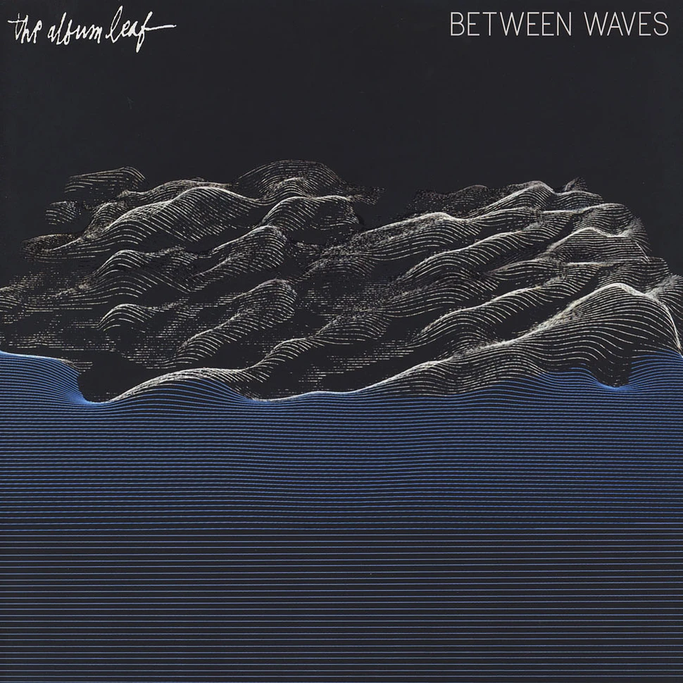 The Album Leaf - Between Waves