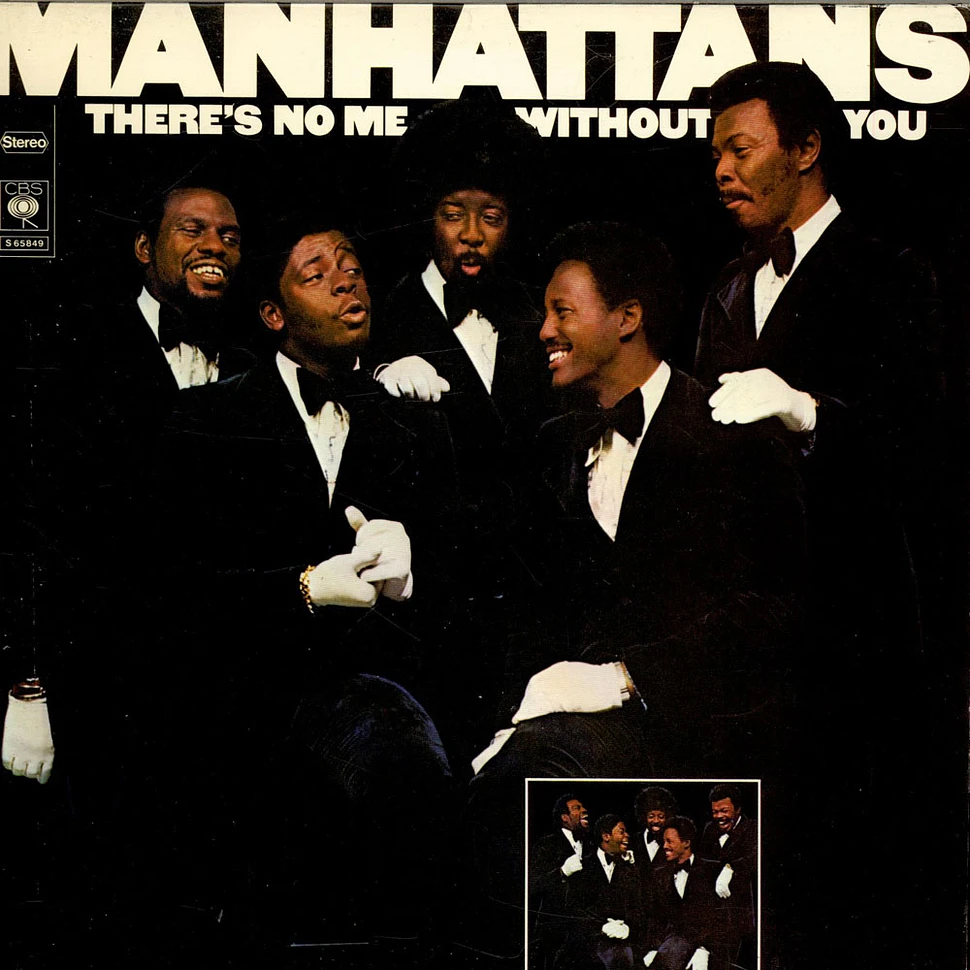 Manhattans - There's No Me Without You