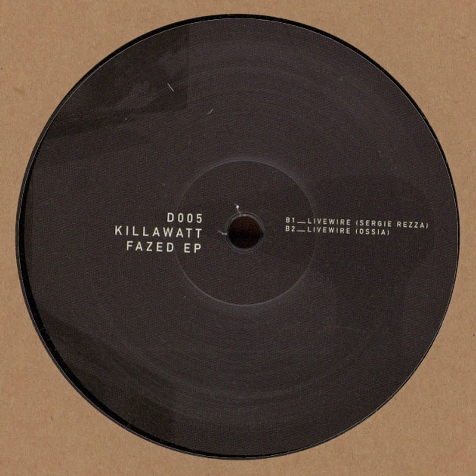 Killawatt - Fazed EP