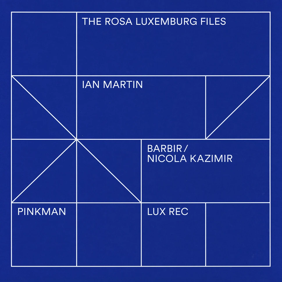 Ian Martin, Barbir & Nicola Kazimir - The Rosa Luxembourg Files