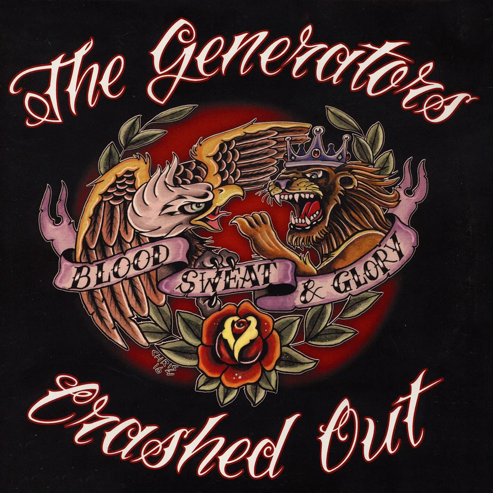 The Generators / Crashed Out - Blood, Sweat & Glory