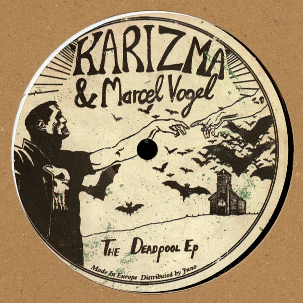 Karizma / Marcel Vogel - The Deadpool EP