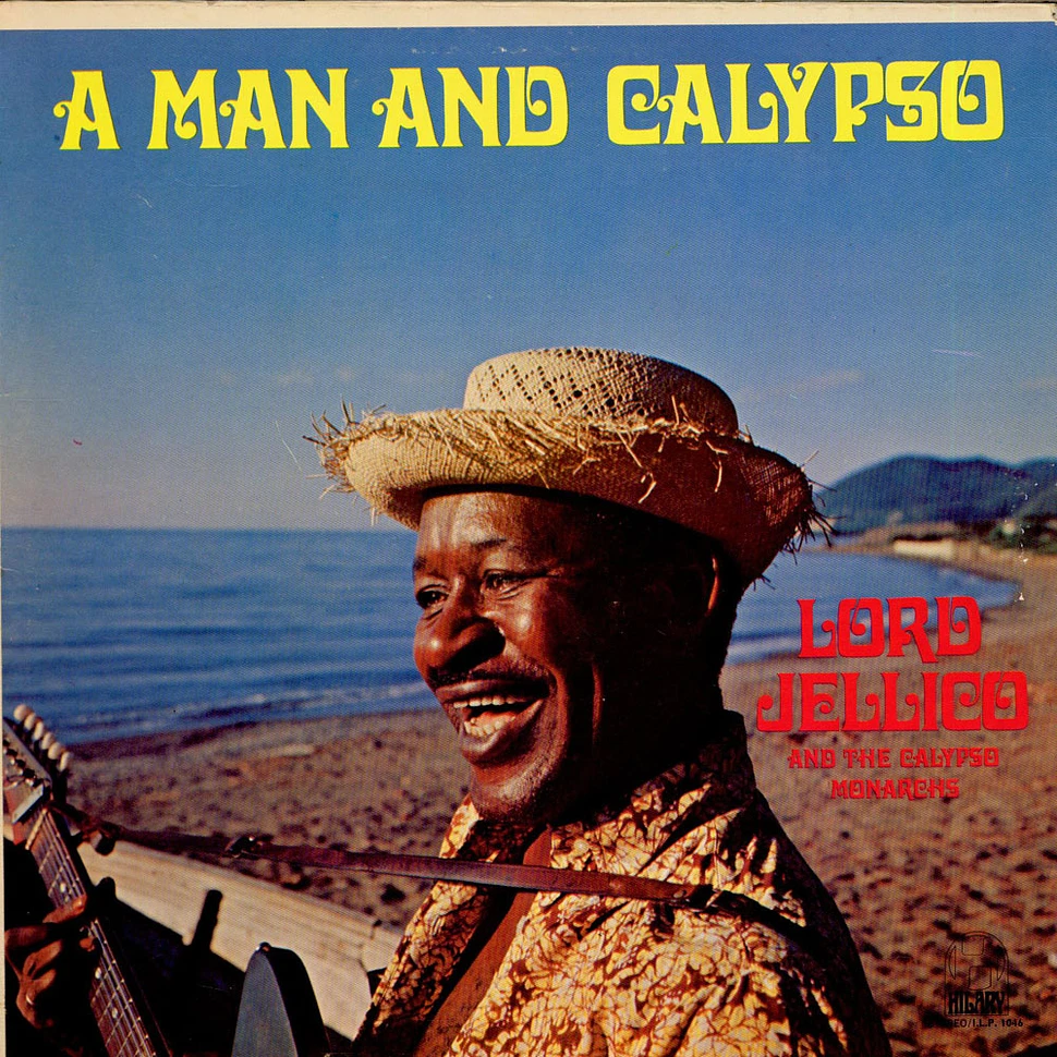 Lord Jellicoe And His Calypso Monarchs - A Man And Calypso
