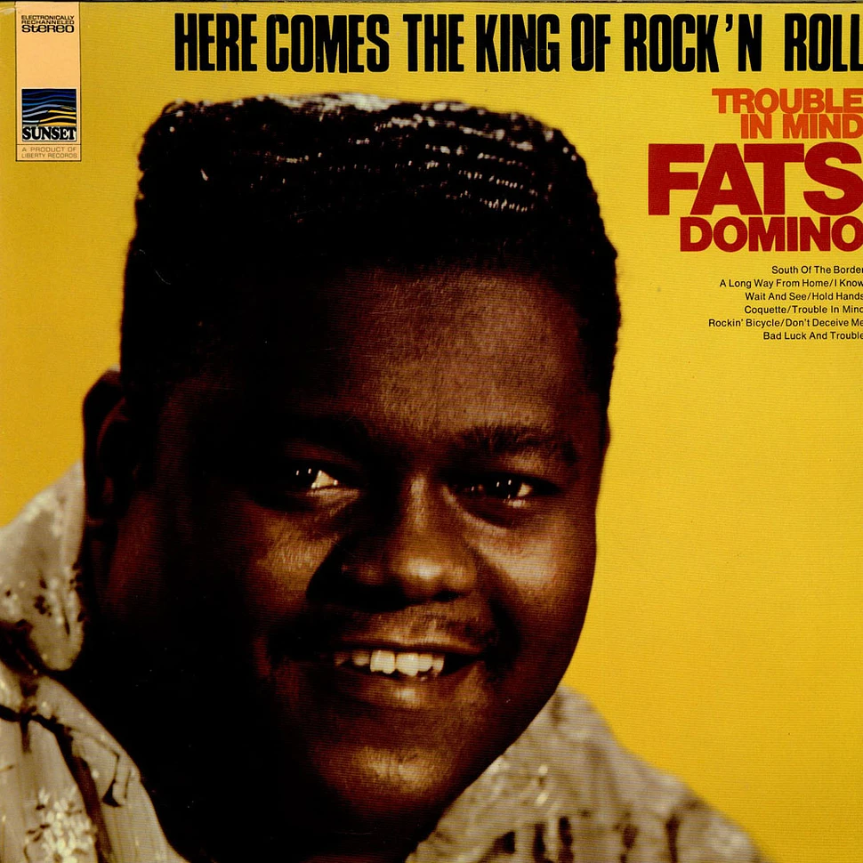 Fats Domino - Here Comes The King Of Rock'n Roll (Trouble In Mind)