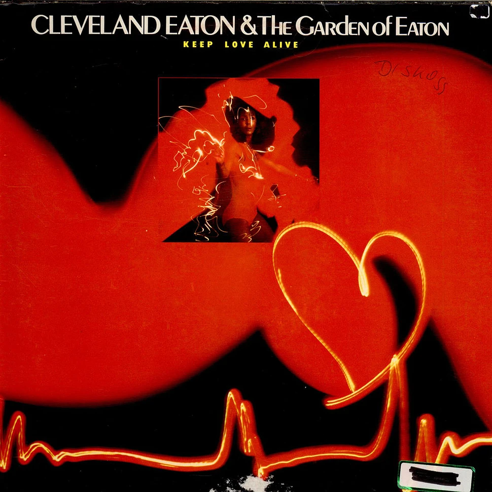 Cleveland Eaton And The Garden Of Eaton - Keep Love Alive