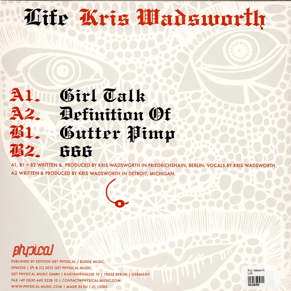 Kris Wadsworth - Life