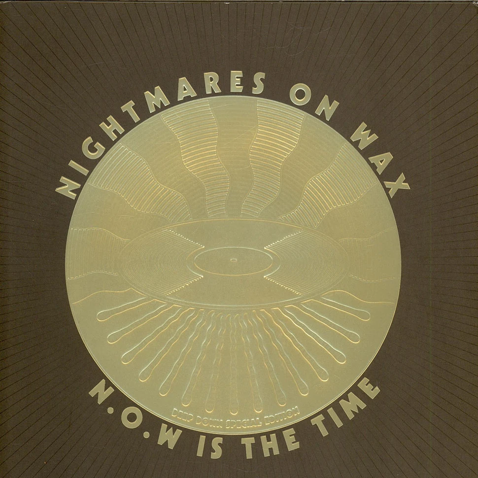 Nightmares On Wax - N.O.W Is The Time (Deep Down Special Edition)