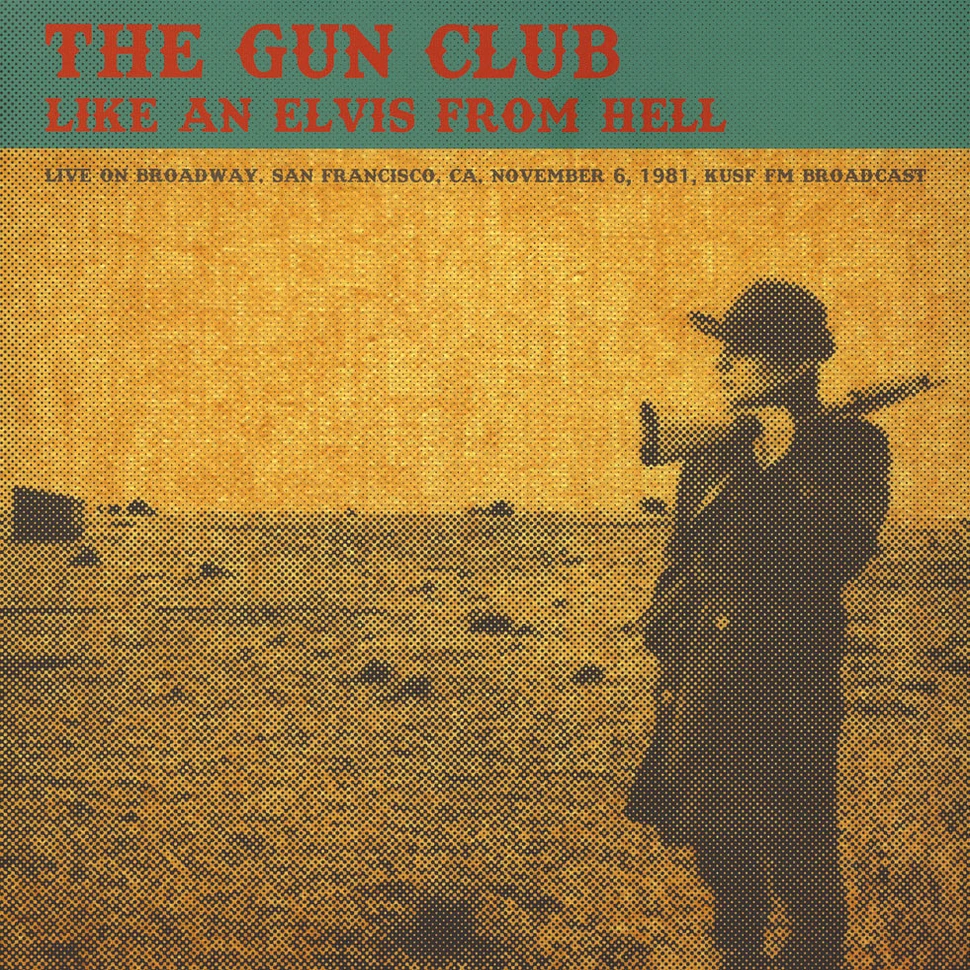 The Gun Club - Like An Elvis From Hell