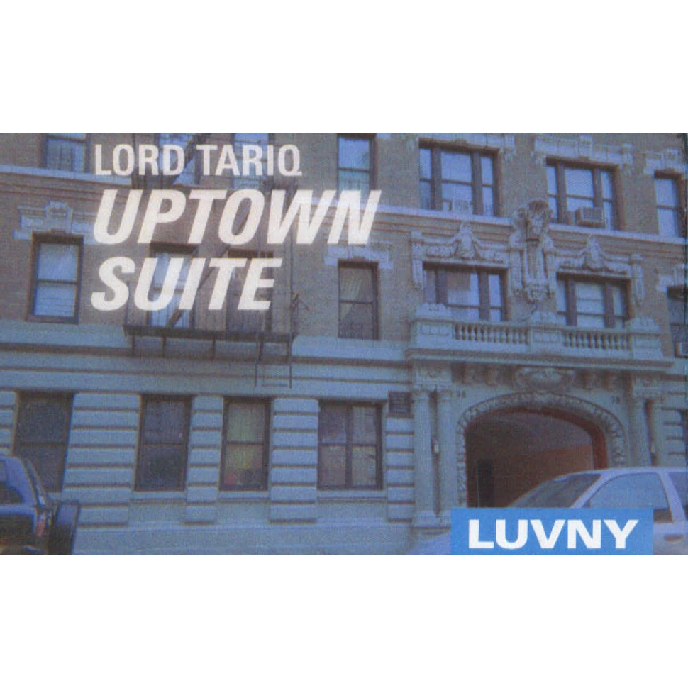 Lord Tariq - Uptown Suite