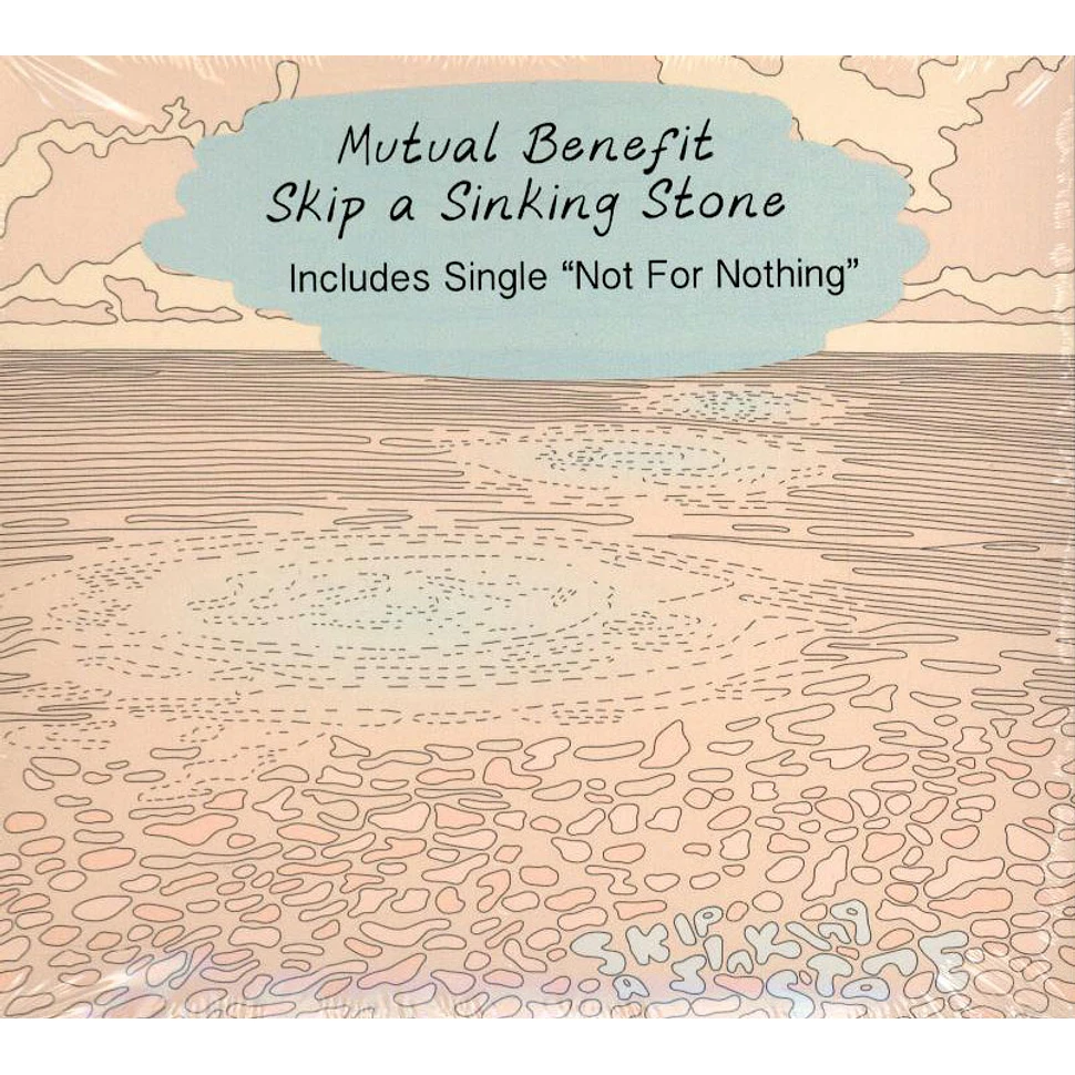 Mutual Benefit - Skip A Sinking Stone