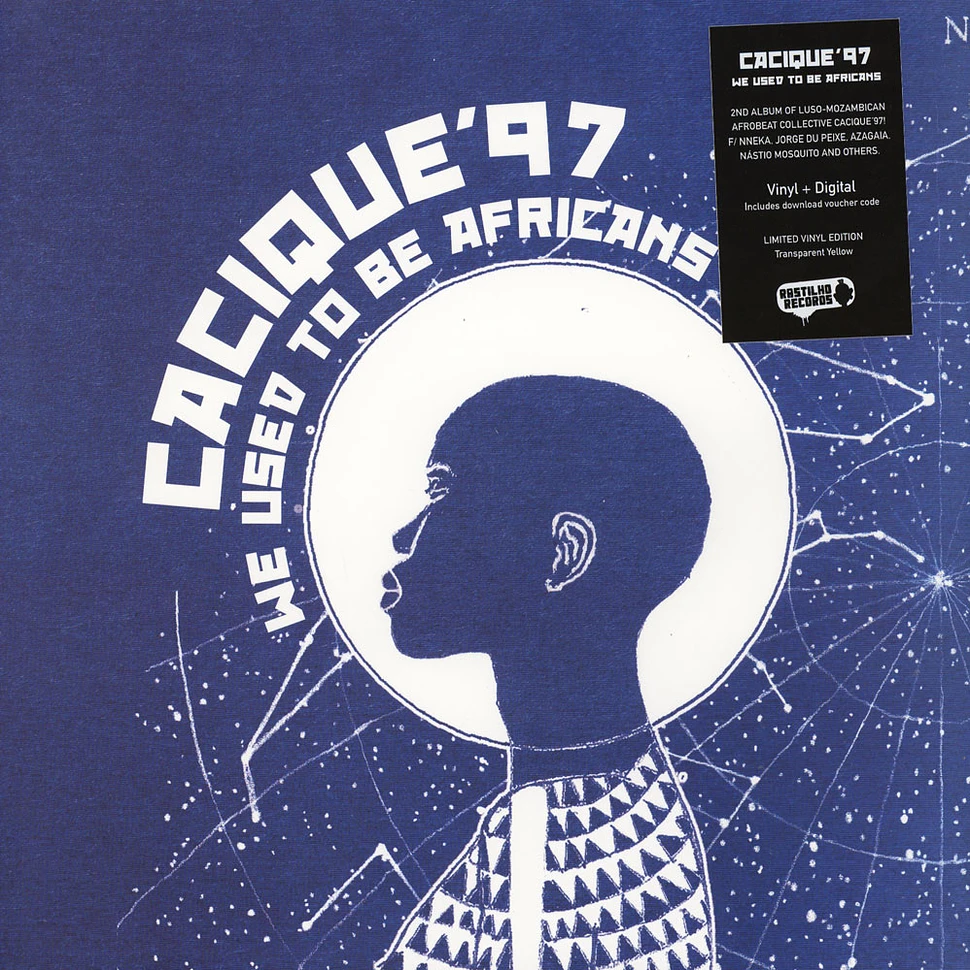 Cacique 97 - We Used To Be Africans