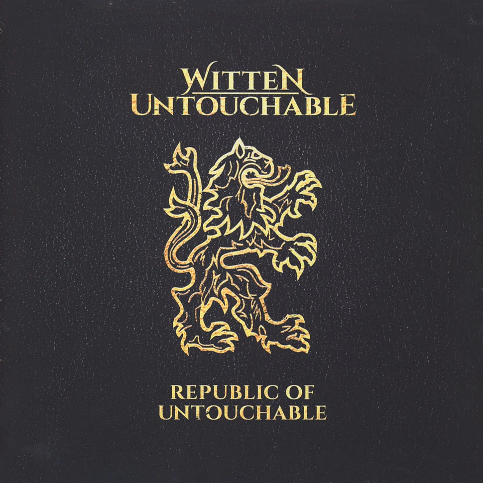 Witten Untouchable (Lakmann One, Mess & Kareem) - Republic Of Untouchable Limited Edition