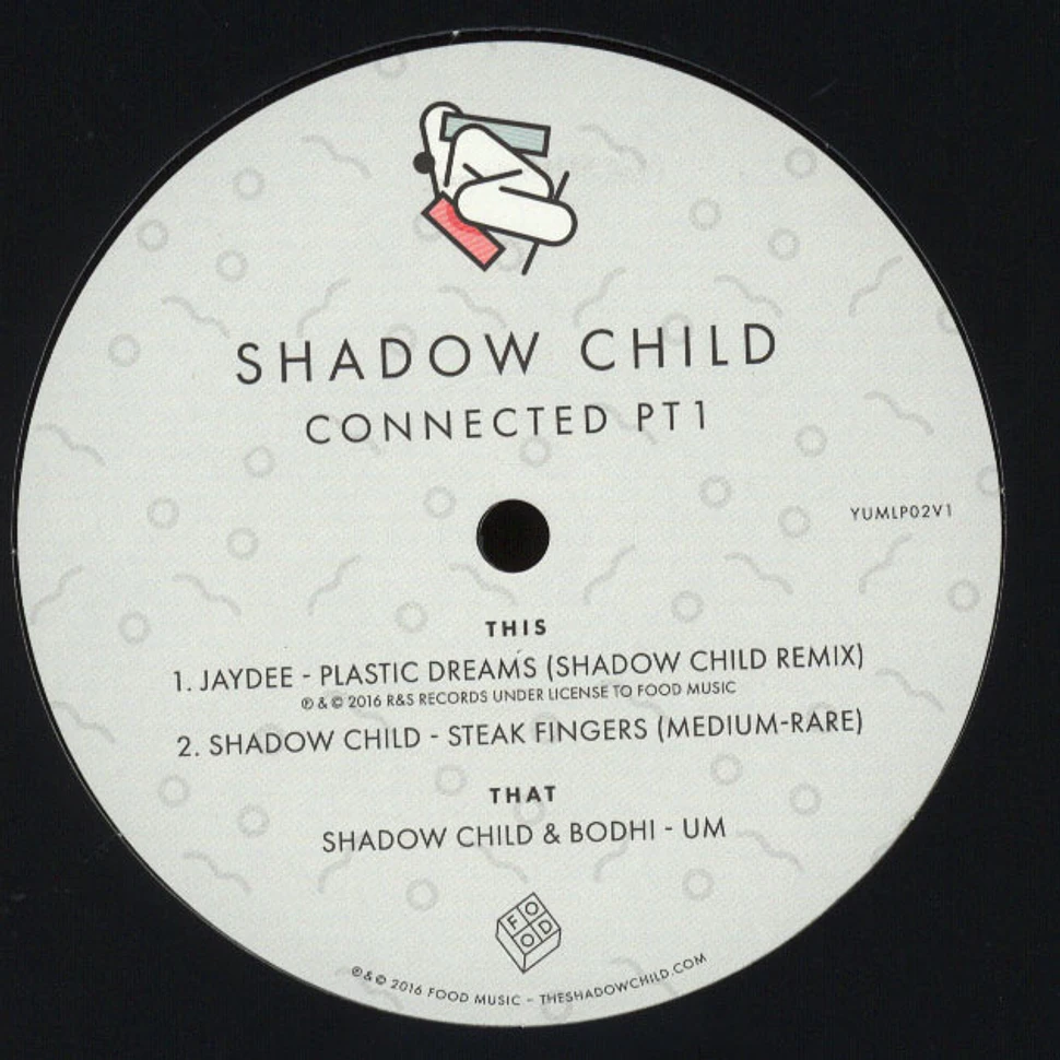 Shadow Child / Bodhi / Jaydee - Connected Part 1